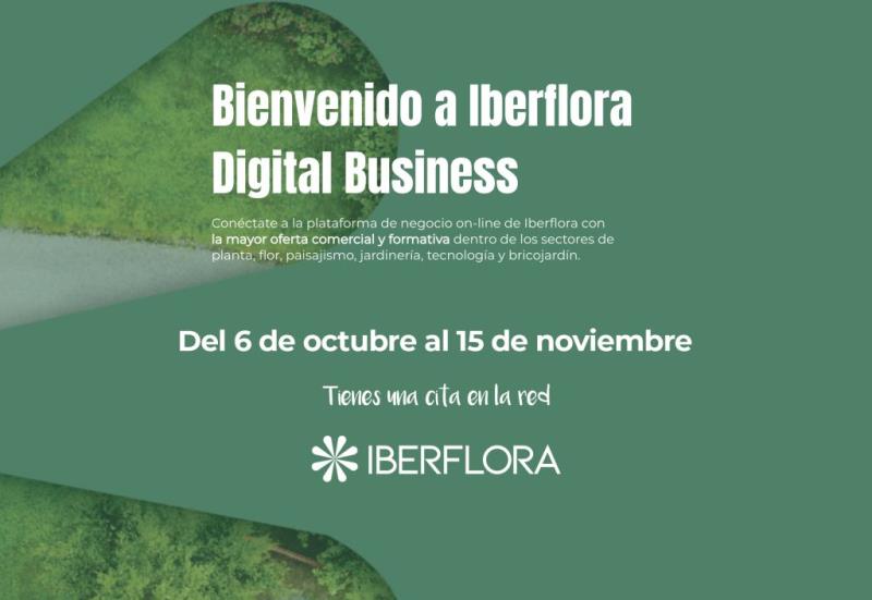 Iberflora Digital Business del 6 de octubre al 15 de noviembre